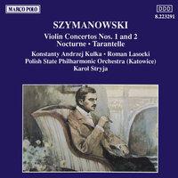 Szymanowski : Violin Concertos Nos. 1 and 2