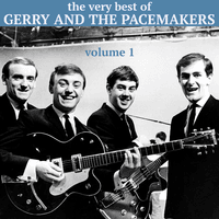 The Very Best of Gerry and the Pacemakers (Vol. 1)