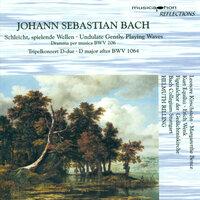 Bach, J.S.: Schleicht, Spielende Wellen, Und Murmelt Gelinde / Triple Concerto, Bwv 1064