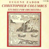 Zador, E.: Christopher Columbus / Studies