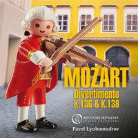 Mozart: Divertimento K. 136 & K. 138 "Salzburg Symphonies"