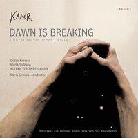 Dawn Is Breaking: Choral Music from Latvia