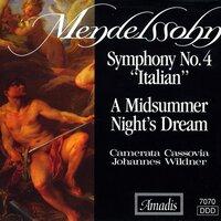 Mendelssohn: Symphony No. 4, "Italian" / A Midsummer Night's Dream (Excerpts)