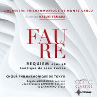 Gabriel Fauré: Requiem, Op.48 - Cantique de Jean Racine