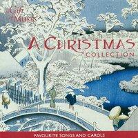 Christmas Collection - Favourite Songs and Carols