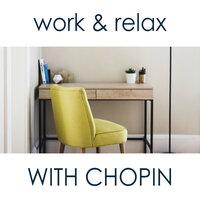 Work & Relax with Chopin