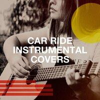 Car Ride Instrumental Covers