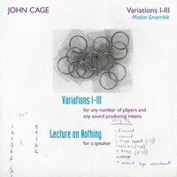 John Cage Edition, Vol. 29: Variations I-III