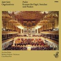 Saint-Saëns: Organ Symphony & Poulenc: Organ Concerto
