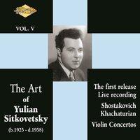 Sitkovetsky, Yulian: Art of Yulian Sitkovetsky (The), Vol. 5