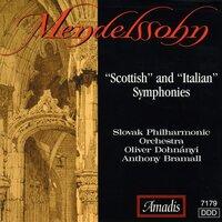 Mendelssohn: Symphonies Nos. 3, "Scottish" and 4, "Italian"
