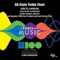 2020 Texas Music Educators Association (TMEA): All-State Treble Choir