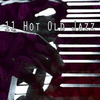 11 Hot Old Jazz