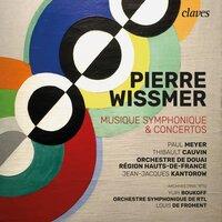 Pierre Wissmer: Musique Symphonique & Concertos