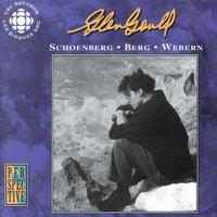 Gould, Glenn: Original Cbc Broadcasts - Schoenberg, Berg, Webern