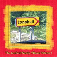 The Jonshult Family Album, Vol. 1