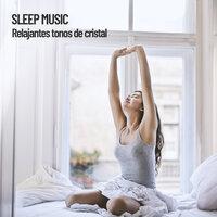 Sleep Music: Relajantes tonos de cristal