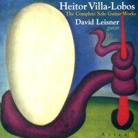Villa-Lobos, H.: Guitar Music (Complete)
