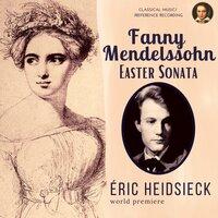 Fanny Mendelssohn: Easter Sonata