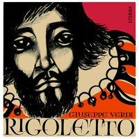 Rigoletto: Act I: "Giovanna, mir ist so bange!"