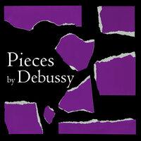 Pieces by Debussy
