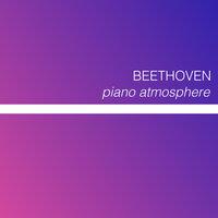 Beethoven- Piano Atmosphere