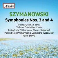 Szymanowski: Symphonies Nos. 3 & 4