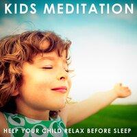 Kids Meditation (Help Your Child Relax Before Sleep)