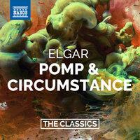 Elgar: Pomp & Circumstance, Op. 39