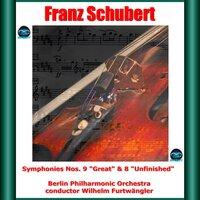 Schubert: Symphonies Nos. 9 "Great" & 8 "Unfinished"