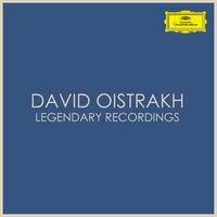 David Oistrakh - Legendary Recordings