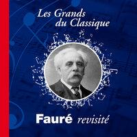 Fauré revisité