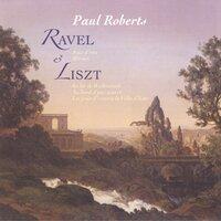 Paul Roberts Plays Ravel & Liszt