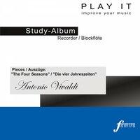 Play It - Study Album - Recorder / Blockflöte; Antonio Vivaldi: Pieces / Auszüge "The Four Seasons" / "Die vier Jahreszeiten"