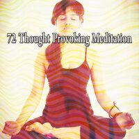 72 Thought Provoking Meditation
