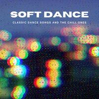 Soft Dance