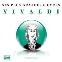 Vivaldi: Ses plus grandes œuvres