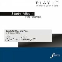 Play it - Study Album - Flute / Querflöte; Gaetano Donizetti: Sonata for Flute and Piano in C Major / C-Dur