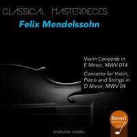 Classical Masterpieces - Felix Mendelssohn Violin Concerti