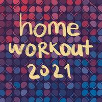Home Workout 2021