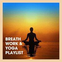Breath Work & Yoga Playlist