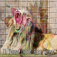 71 Young Child Rest Sound