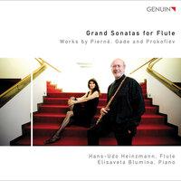 Grand Sonatas for Flute - Works by Pierné, Gade & Prokofiev