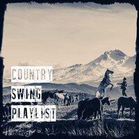 Country Swing Playlist