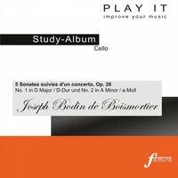 Play It - Study-Album for Cello: Joseph Bodin de Boismortier, 5 Sonates suivies d'un concerto, Op. 26, No. 1 in D Major und No. 2 in A Minor