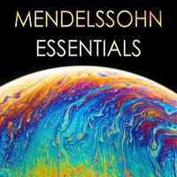 Mendelssohn - Essentials