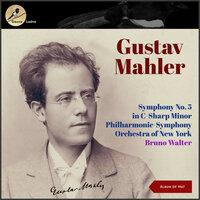 Gustav Mahler - Symphony No. 5 In C-Sharp Minor