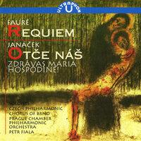 Fauré: Requiem - Janacek: Otce nas