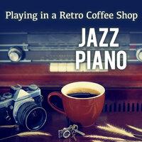 Jazz Piano Playing in a Retro Coffee Shop