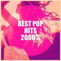Best Pop Hits 2000's